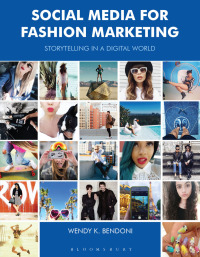 Omslagafbeelding: Social Media for Fashion Marketing 1st edition 9781474233323