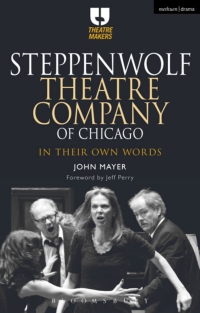 Titelbild: Steppenwolf Theatre Company of Chicago 1st edition 9781474239455