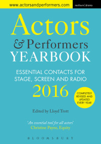 表紙画像: Actors and Performers Yearbook 2016 1st edition 9781474239776