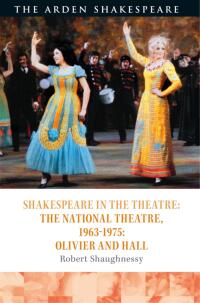 Titelbild: Shakespeare in the Theatre: The National Theatre, 1963–1975 1st edition 9781474241038