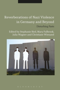 صورة الغلاف: Reverberations of Nazi Violence in Germany and Beyond 1st edition 9781474241854