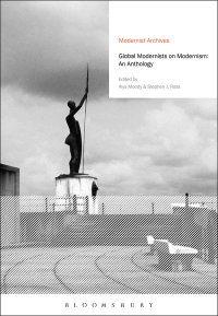 Cover image: Global Modernists on Modernism 1st edition 9781474242325