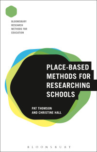 Imagen de portada: Place-Based Methods for Researching Schools 1st edition 9781474242882