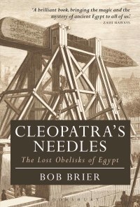 Cover image: Cleopatra's Needles 1st edition 9781350198722
