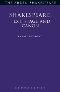 صورة الغلاف: Shakespeare: Text, Stage & Canon 1st edition 9781903436110