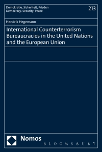 Cover image: International Counterterrorism Bureaucracies in the United Nations and the European Union 1st edition 9781474243155