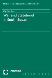Imagen de portada: War and Statehood in South Sudan 1st edition 9781474243193