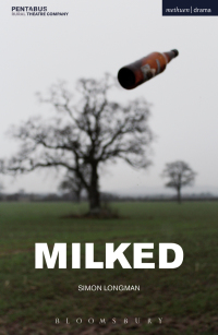 Cover image: Milked 1st edition 9781474243513