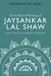 Imagen de portada: The Collected Writings of Jaysankar Lal Shaw: Indian Analytic and Anglophone Philosophy 1st edition 9781474245050