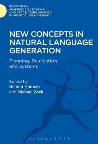 Immagine di copertina: New Concepts in Natural Language Generation 1st edition 9781474246415