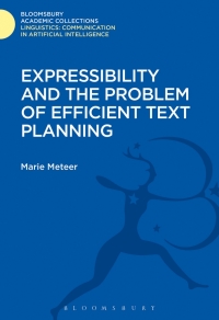 Imagen de portada: Expressibility and the Problem of Efficient Text Planning 1st edition 9781474246569