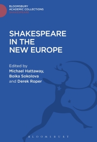 Cover image: Shakespeare In The New Europe 1st edition 9781474247566