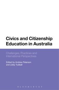 Cover image: Civics and Citizenship Education in Australia 1st edition 9781474248198