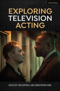 Cover image: Exploring Television Acting 1st edition 9781474248587