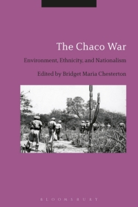 Cover image: The Chaco War 1st edition 9781350045675