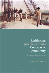 表紙画像: Rethinking Joseph Conrad’s Concepts of Community 1st edition 9781474250023