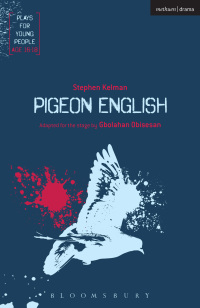 Cover image: Pigeon English 1st edition 9781474251037