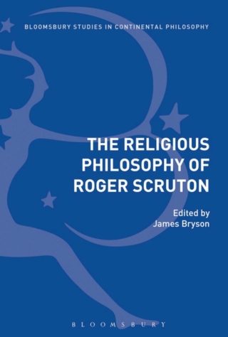 Omslagafbeelding: The Religious Philosophy of Roger Scruton 1st edition 9781474251327