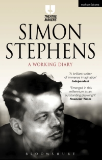 Imagen de portada: Simon Stephens: A Working Diary 1st edition 9781474251419