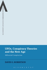 Cover image: UFOs, Conspiracy Theories and the New Age 1st edition 9781350044982