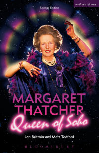 Cover image: Margaret Thatcher Queen of Soho 2nd edition 9781474253598