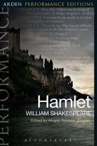 Cover image: Hamlet: Arden Performance Editions 1st edition 9781474253888