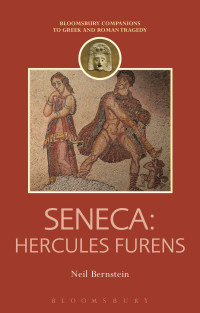 表紙画像: Seneca: Hercules Furens 1st edition 9781474254922