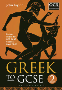Cover image: Greek to GCSE: Part 2 2nd edition 9781474255202