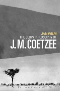 صورة الغلاف: The Slow Philosophy of J. M. Coetzee 1st edition 9781350056299