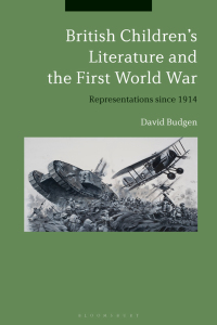 Imagen de portada: British Children's Literature and the First World War 1st edition 9781474256858