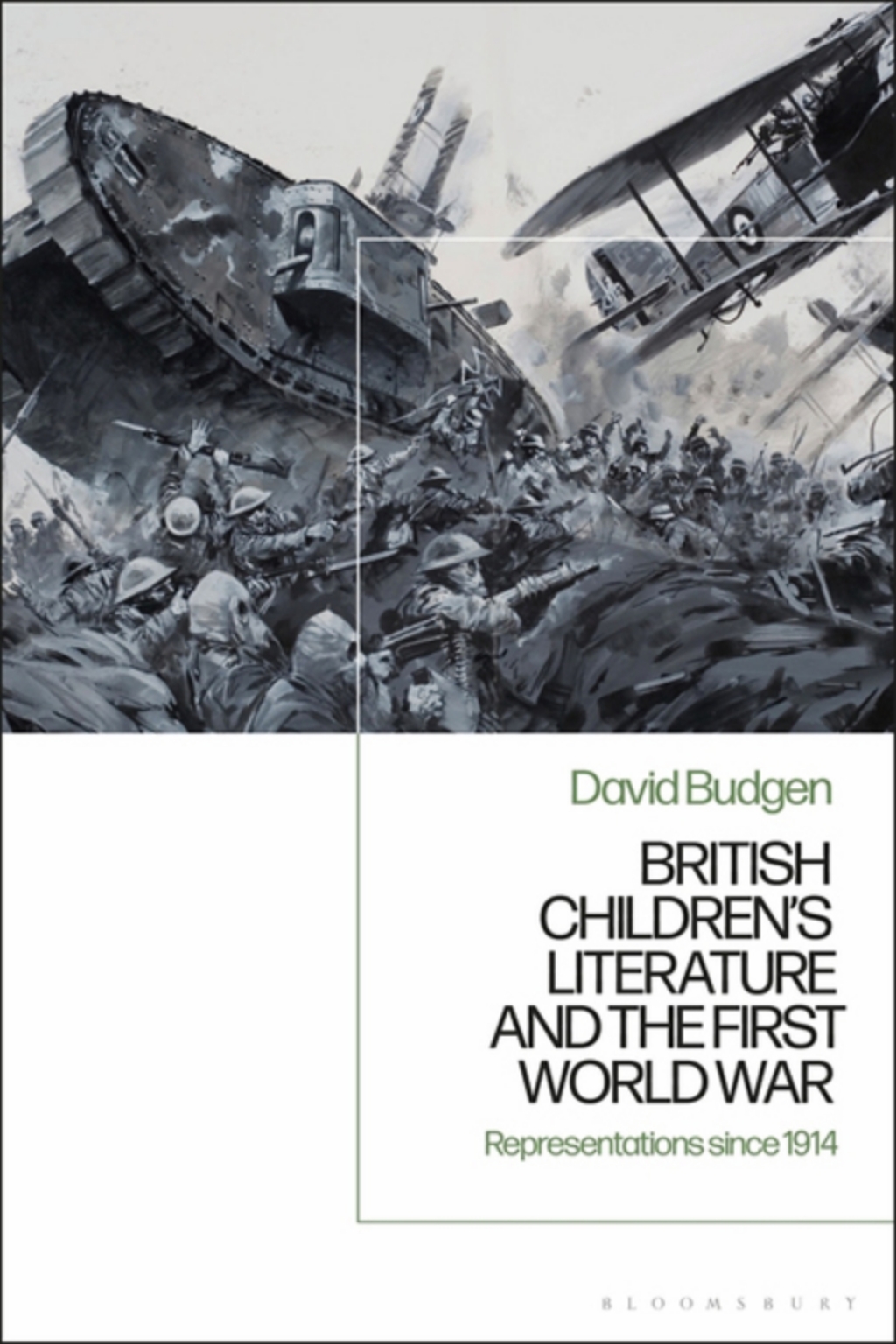 British Children’s Literature and the First World War Representations since 1914 1st Edition