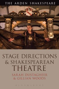 Imagen de portada: Stage Directions and Shakespearean Theatre 1st edition 9781350118812
