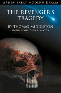 Cover image: The Revenger's Tragedy 1st edition 9781472520456