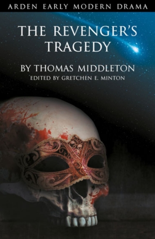 Cover image: The Revenger's Tragedy 1st edition 9781472520456
