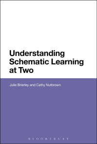 Cover image: Understanding Schematic Learning at Two 1st edition 9781350085282