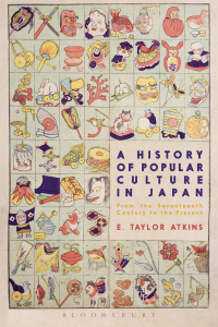 Titelbild: A History of Popular Culture in Japan 1st edition 9781474258531