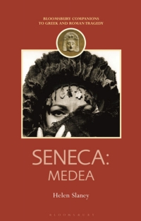 Cover image: Seneca: Medea 1st edition 9781474258616