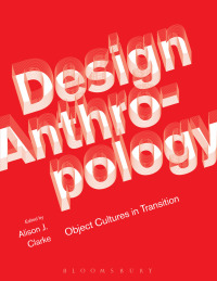 Cover image: Design Anthropology 1st edition 9781474259033