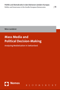 صورة الغلاف: Mass Media and Political Decision-Making 1st edition 9781474259248