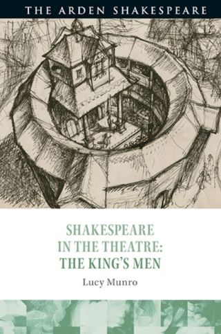 Titelbild: Shakespeare in the Theatre: The King's Men 1st edition 9781474262613