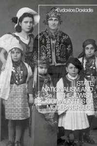 Imagen de portada: State, Nationalism, and the Jewish Communities of Modern Greece 1st edition 9781474263467