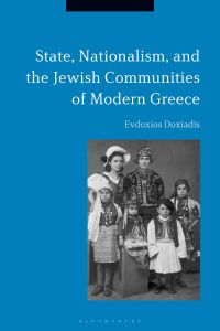 Omslagafbeelding: State, Nationalism, and the Jewish Communities of Modern Greece 1st edition 9781474263467