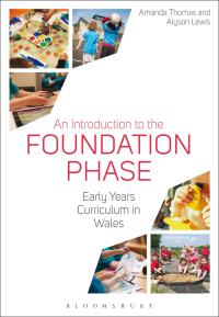 Titelbild: An Introduction to the Foundation Phase 1st edition 9781474264273