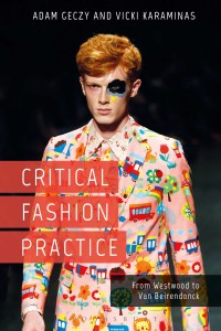 Cover image: Critical Fashion Practice 1st edition 9781474265522