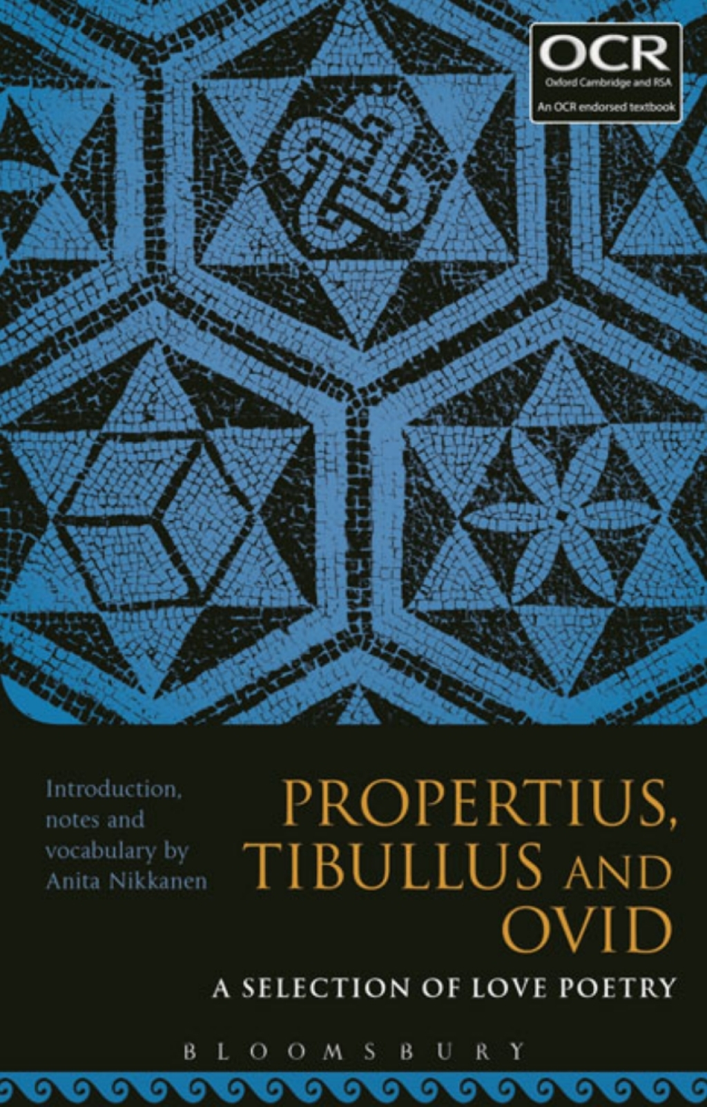 Propertius, Tibullus and Ovid: A Selection of Love Poetry 1st Edition