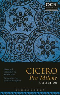 Titelbild: Cicero Pro Milone: A Selection 1st edition 9781474266185