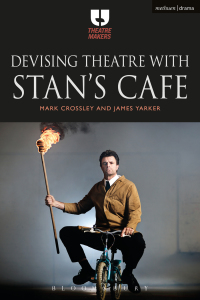 Imagen de portada: Devising Theatre with Stan’s Cafe 1st edition 9781474267045
