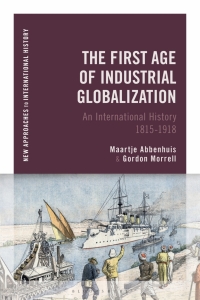 Titelbild: The First Age of Industrial Globalization 1st edition 9781474267090