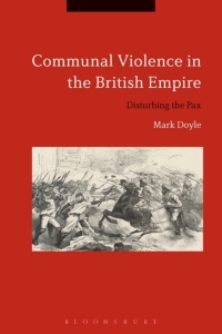 Imagen de portada: Communal Violence in the British Empire 1st edition 9781350061545