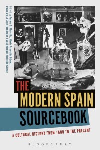 Cover image: The Modern Spain Sourcebook 1st edition 9781474268967